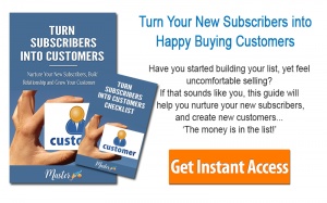 Turn Subscribers Into Customers (Personal Use)