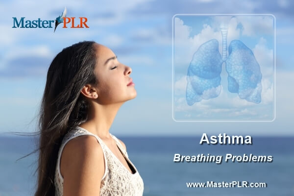 Asthma Breathing Problems PLR Pack | Master PLR - Health PLR & Personal ...