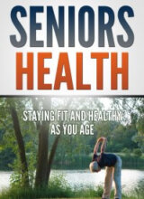Senior Health & Fitness PLR - Staying Healthy-image