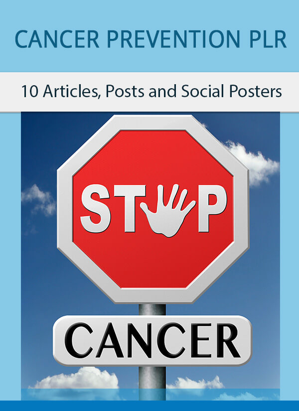 Cancer Prevention PLR Articles