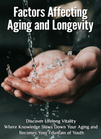 Factors Affecting Aging and Longevity PLR